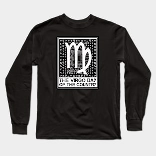 THE VIRGO DAY OF THE COUNTRY Long Sleeve T-Shirt